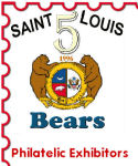 Saint Louis Bears ~ Philatelic Exhibitors